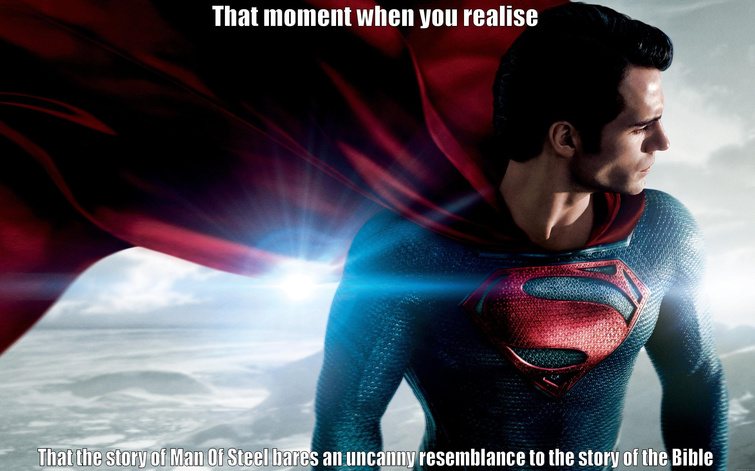 THAT MOMENT WHEN YOU REALISE THAT THE STORY OF MAN OF STEEL BARES AN UNCANNY RESEMBLANCE TO THE STORY OF THE BIBLE Misc