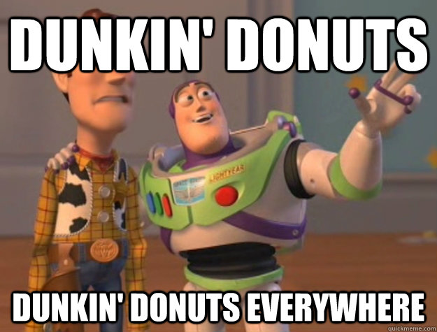 Dunkin' Donuts Dunkin' Donuts everywhere   Buzz Lightyear