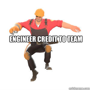 ENGINEER CREDIT TO TEAM - ENGINEER CREDIT TO TEAM  Misc