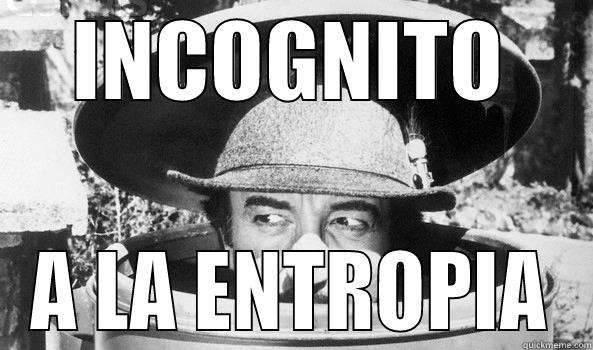 INCOGNITO A LA ENTROPIA Misc