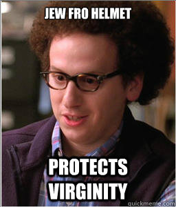 JEW FRO HELMET PROTECTS VIRGINITY  JEW FRO