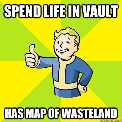 spend life in vault has map of wasteland  Fallout new vegas