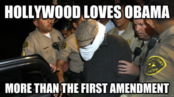 Hollywood Loves Obama More Than the First Amendment  Defend the Constitution