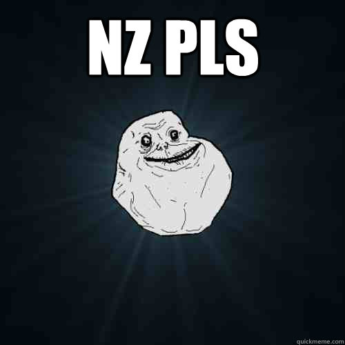 NZ pls   Forever Alone