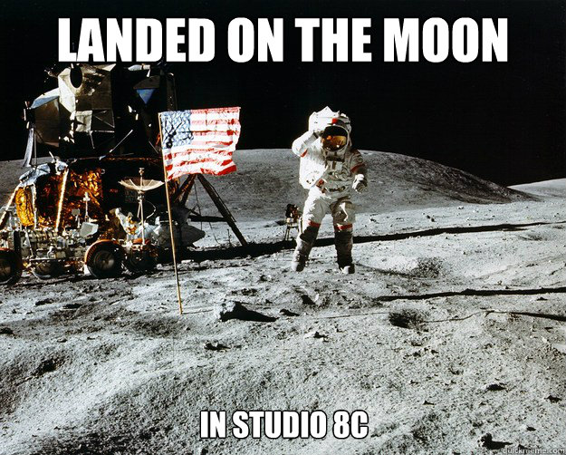 landed on the moon in studio 8c  Unimpressed Astronaut