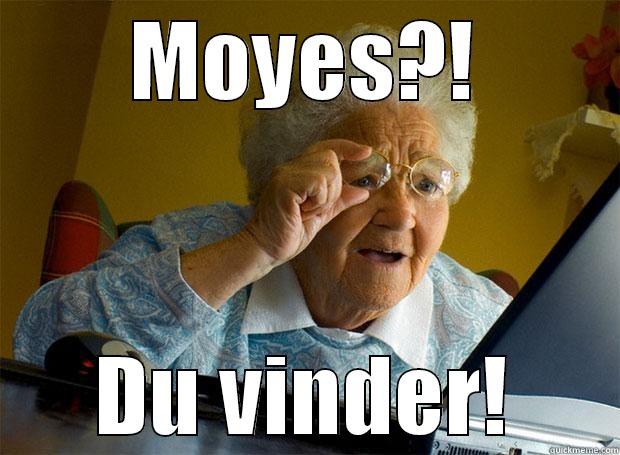 David Moyes winning?! - MOYES?! DU VINDER! Grandma finds the Internet