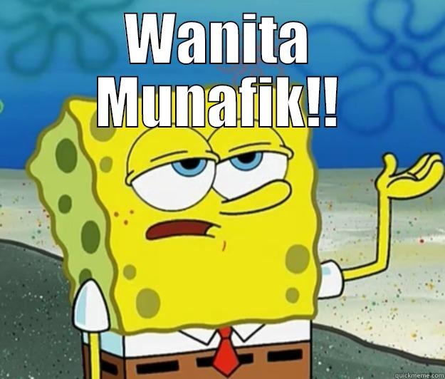 Sajedewe - Wanita Munafik - WANITA MUNAFIK!!  Tough Spongebob