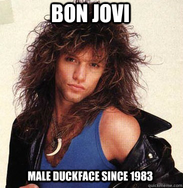 Bon jovi Male duckface since 1983  Duck Face Bon Jovi