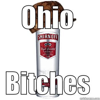 OHIO BITCHES Scumbag Alcohol