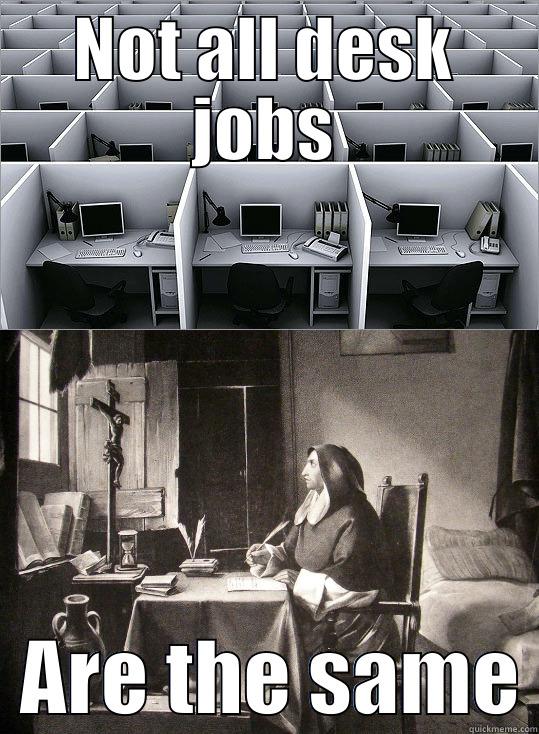 Savonarola desk - NOT ALL DESK JOBS   ARE THE SAME Misc