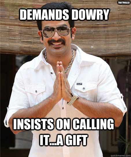 demands dowry insists on calling it...a gift  thatmallu  