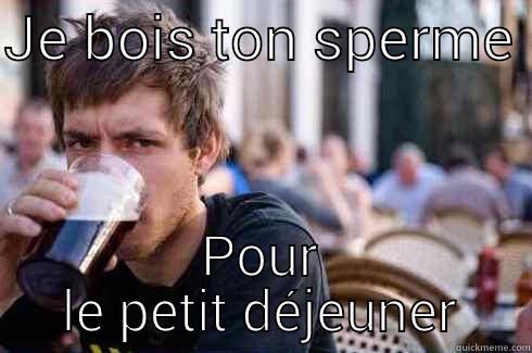 JE BOIS TON SPERME  POUR LE PETIT DÉJEUNER Lazy College Senior