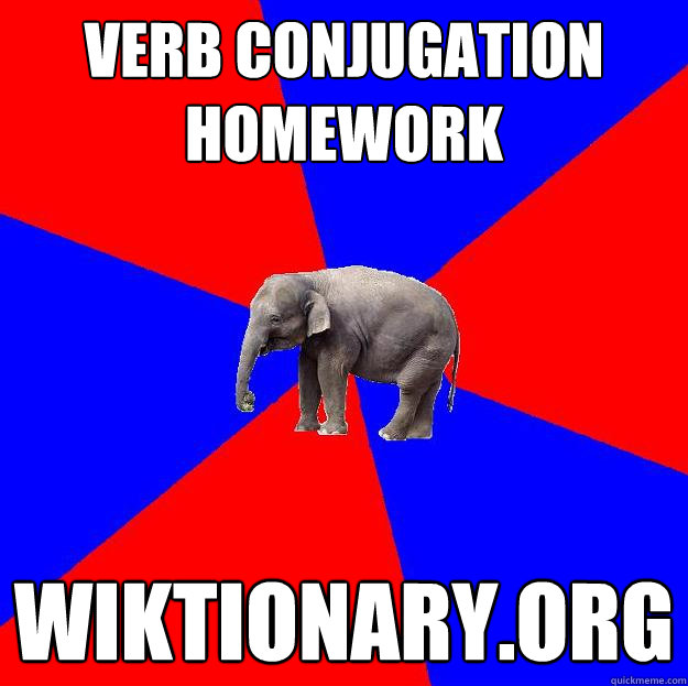 verb conjugation homework wiktionary.org  Foreign language elephant