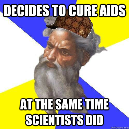 Decides to cure AIDS at the same time scientists did  