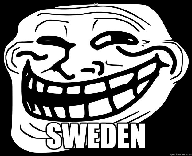 lol SWEDEN  Trollface