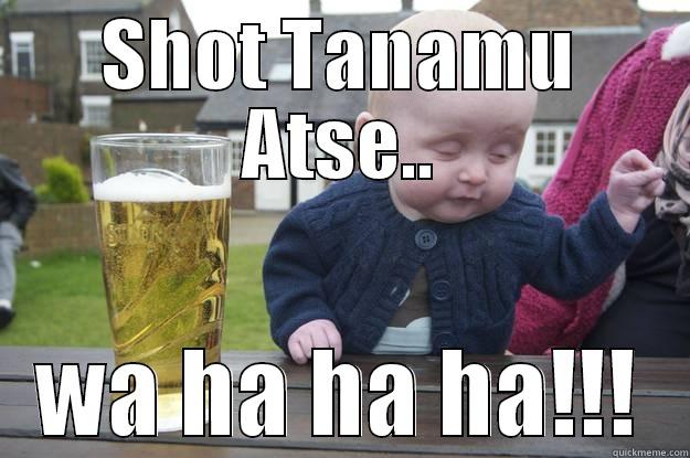 yang limin - SHOT TANAMU ATSE.. WA HA HA HA!!! drunk baby