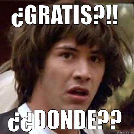 donde hay los reales? - ¿GRATIS?!! ¿¿DONDE?? conspiracy keanu