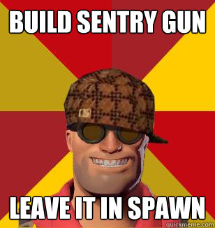 Build Sentry gun Leave it in spawn - Build Sentry gun Leave it in spawn  Scumbag slim