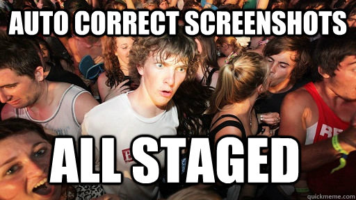 auto correct screenshots all staged  Sudden Clarity Clarence