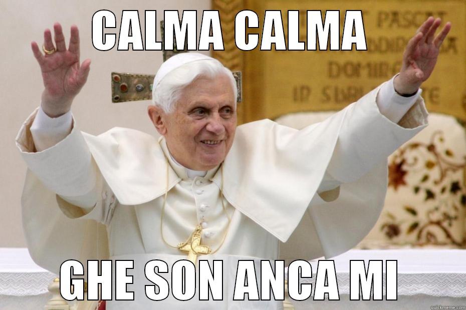 CALMA CALMA GHE SON ANCA MI Misc