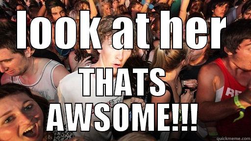 LOOK AT HER THATS AWSOME!!! Sudden Clarity Clarence