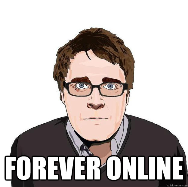  FOREVER ONLINE -  FOREVER ONLINE  Always Online Adam Orth