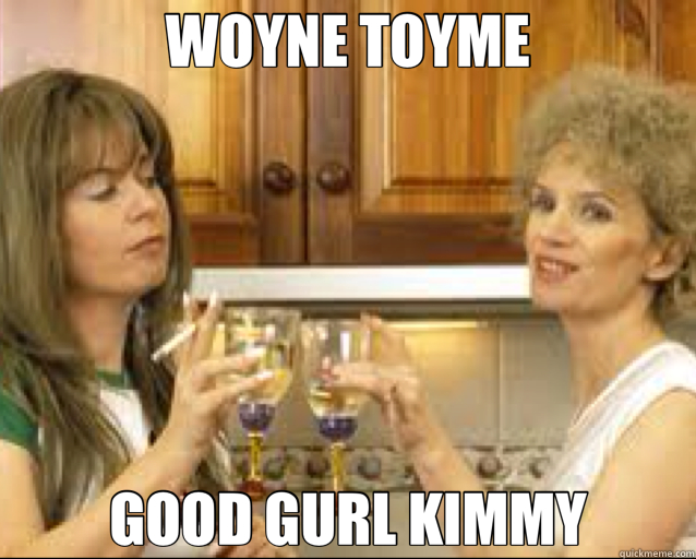 WOYNE TOYME GOOD GURL KIMMY - WOYNE TOYME GOOD GURL KIMMY  kath and Kim