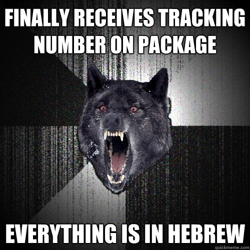 Finally receives tracking number on package everything is in hebrew  Insanity Wolf