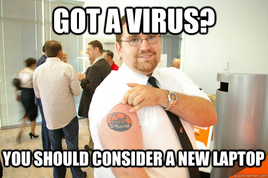 Got a virus? You should consider a new laptop  GeekSquad Gus