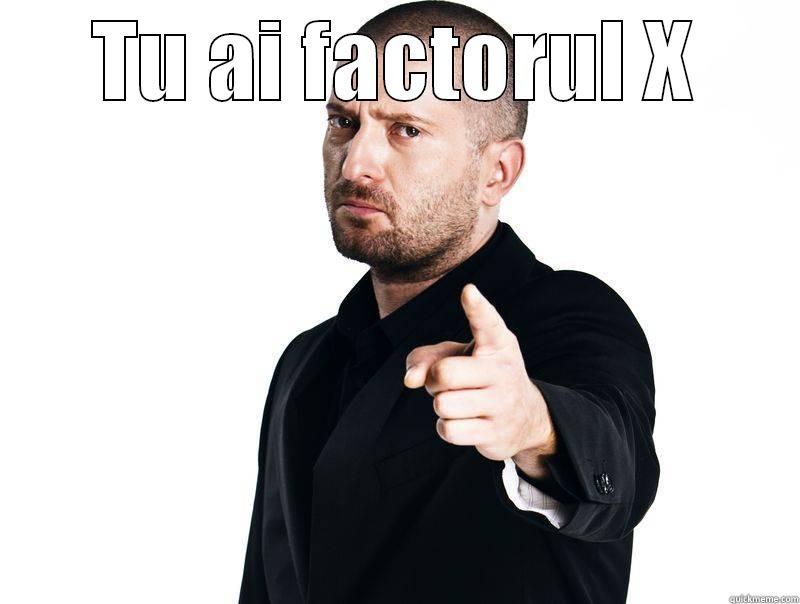 TU AI FACTORUL X  Misc