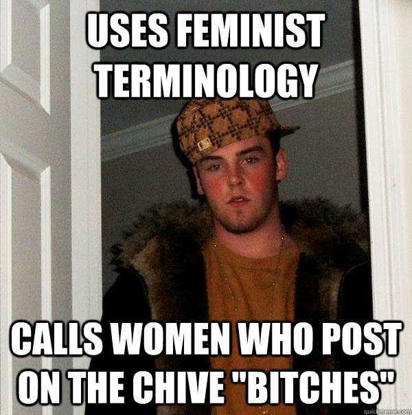 Uses feminist terminology Calls women who post on The Chive 