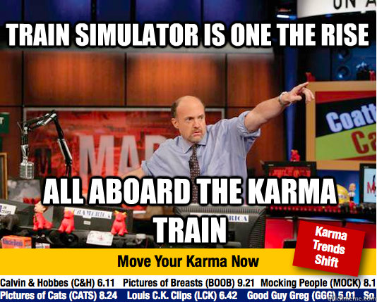 Train Simulator is one the rise all aboard the karma train   Mad Karma with Jim Cramer