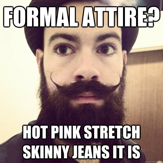 formal attire? hot pink stretch skinny jeans it is  