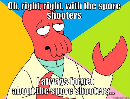 Embers raid night - OH, RIGHT, RIGHT, WITH THE SPORE SHOOTERS  I ALWAYS FORGET ABOUT THE SPORE SHOOTERS...  Futurama Zoidberg 