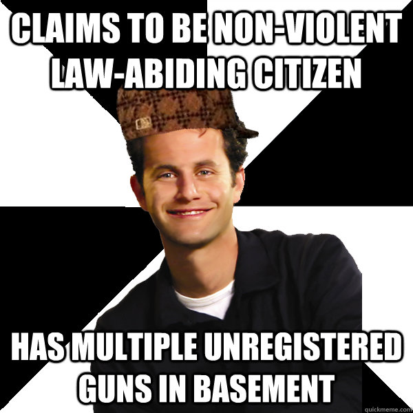 Claims to be non-violent law-abiding citizen has multiple unregistered guns in basement   Scumbag Christian