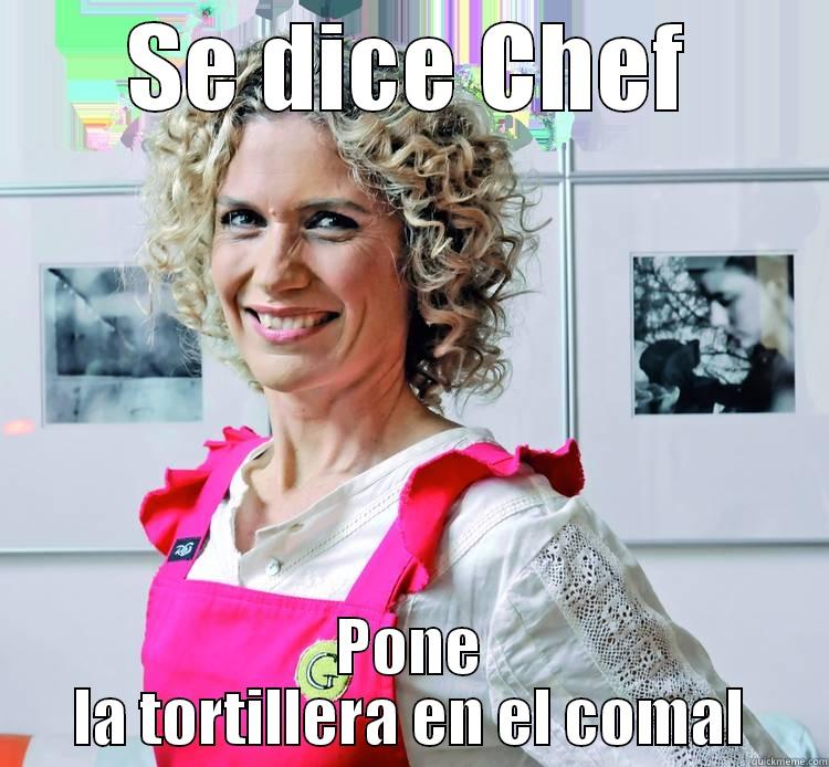 Maru Botana - SE DICE CHEF PONE LA TORTILLERA EN EL COMAL Misc