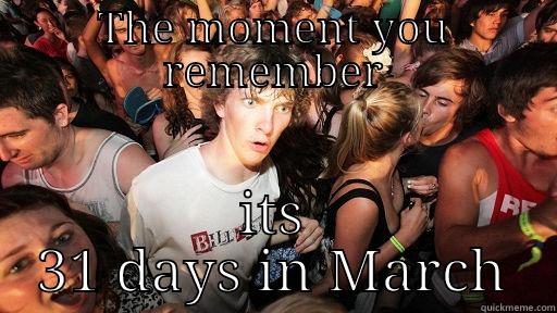 Holy Schnikes!!!! - THE MOMENT YOU REMEMBER ITS 31 DAYS IN MARCH Sudden Clarity Clarence