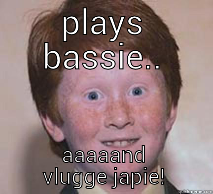 deehee bassie - PLAYS BASSIE.. AAAAAND VLUGGE JAPIE! Over Confident Ginger