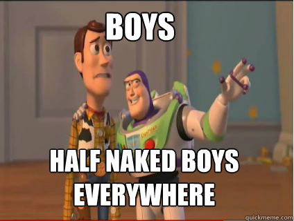 Boys Half Naked boys everywhere  woody and buzz