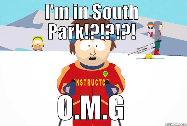 I'M IN SOUTH PARK!?!?!?! O.M.G Super Cool Ski Instructor