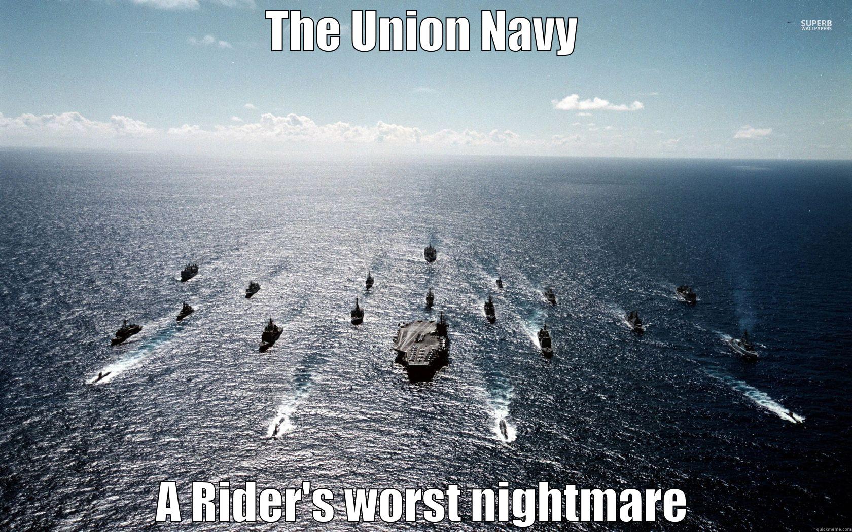 Union Navy - THE UNION NAVY A RIDER'S WORST NIGHTMARE Misc