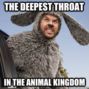 the deepest throat in the animal kingdom  