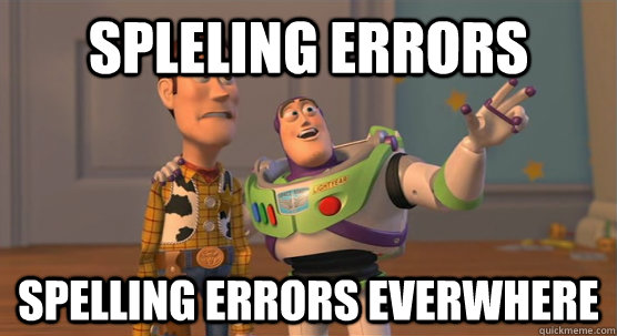 spleling errors spelling errors everwhere  Toy Story Everywhere