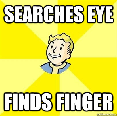 Searches Eye finds finger - Searches Eye finds finger  Fallout 3