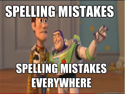 Spelling mistakes spelling mistakes everywhere  woody and buzz