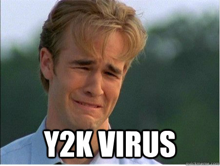  y2k virus  1990s Problems