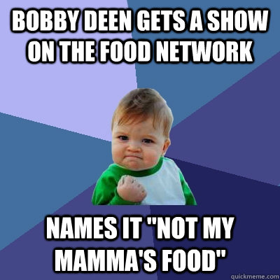 Bobby Deen gets a show on the Food Network Names it 