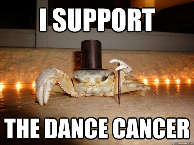 i support The Dance Cancer  Fancy Crab