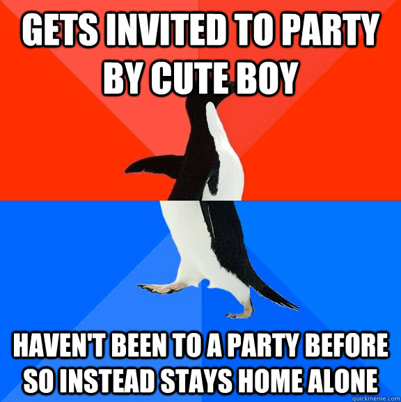 Gets invited to party by cute boy Haven't been to a party before so instead stays home alone - Gets invited to party by cute boy Haven't been to a party before so instead stays home alone  Misc