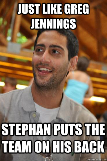 Just Like Greg Jennings Stephan Puts The Team On His Back  